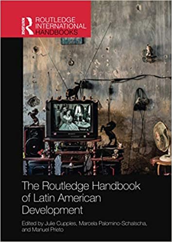 The Routledge Handbook of Latin American Development (Routledge International Handbooks)