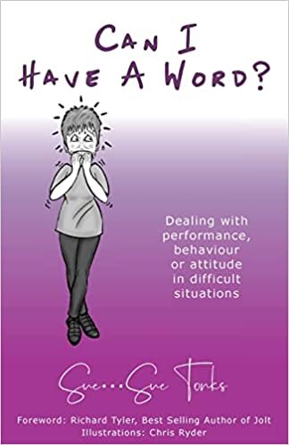 تحميل Can I Have A Word? Dealing with performance, behaviour or attitude in difficult situations.