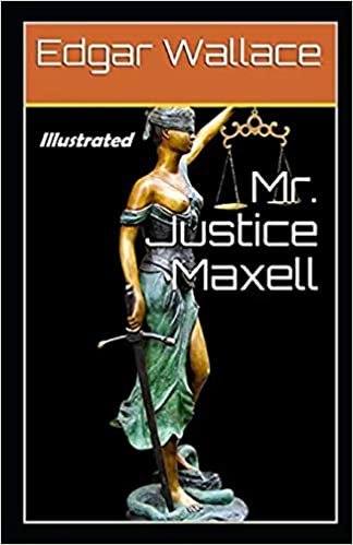 Mr justice maxell Illustrated indir