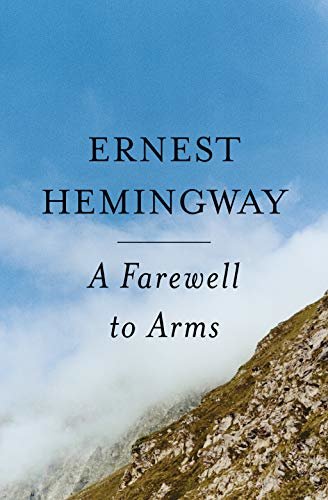 A Farewell to Arms (English Edition)
