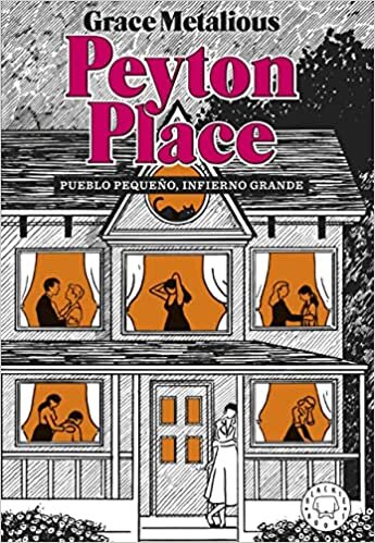 اقرأ Peyton Place. Nueva edición.: Pueblo pequeño, infierno grande الكتاب الاليكتروني 