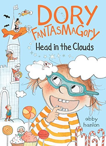 ダウンロード  Dory Fantasmagory: Head in the Clouds (English Edition) 本