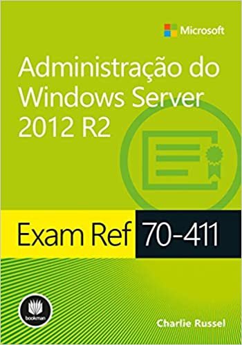 Exam Ref 70-411. Administração do Windows Server 2012 R2 (Em Portuguese do Brasil) ダウンロード