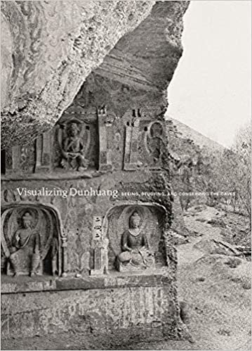 ダウンロード  Visualizing Dunhuang: Seeing, Studying, and Conserving the Caves (Publications of the Department of Art and Archaeology, Princeton University) 本