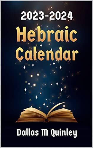 2023-2024 Hebraic Calendar (English Edition)