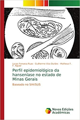 Perfil epidemiológico da hanseníase no estado de Minas Gerais: Baseado no SIH/SUS indir