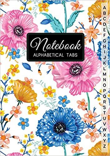 Notebook Alphabetical Tabs: A4 Size A-Z Notebook Organizer for Women, Colourful Blossoms Cover indir