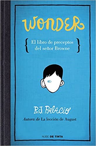 Wonder: El Libro De Los Preceptos Del Señor Browne / Mr. Browne's Book of Precepts
