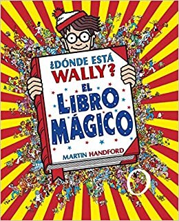 ¿dónde Está Wally? el Libro Mágico (Colección ¿dónde Está Wally?) indir