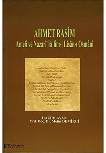 Ahmet Rasim - Ameli ve Nazari Ta'lim-i Lisan-ı Osmani indir