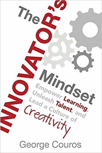 اقرأ The Innovator's Mindset: Empower Learning, Unleash Talent, and Lead a Culture of Creativity الكتاب الاليكتروني 