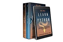 ダウンロード  Learn Python: This Book Includes: Crash Course and Coding. A Guide to Master Python, Data Science and Analysis. Advanced Methods to Learn How to Create ... This Machine Learning Tool (English Edition) 本