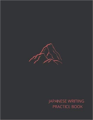 JAPANESE WRITING PRACTICE BOOK: Genkouyoushi Paper, Tategaki Style for Hiragana, Katakana, Kana, and Kanji Japanese Characters With Hiragana and Katakana Letters in The Back of The Cover. Large Print 8.5x11 inches and 120 Genkoyoushi Pages Mountain Cover ダウンロード
