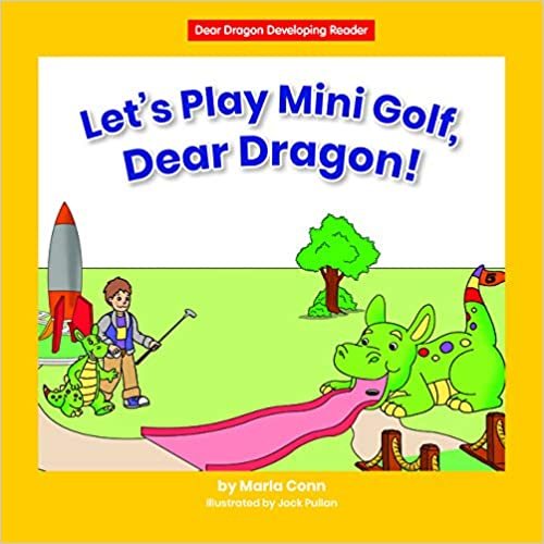 indir Let&#39;s Play Mini Golf, Dear Dragon! (Dear Dragon Developing Readers, Level C)