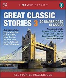 Great Classic Stories 3: 20 Unabridged Classics (CSA Word Recording)