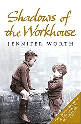 indir Shadows Of The Workhouse: The Drama Of Life In Postwar London