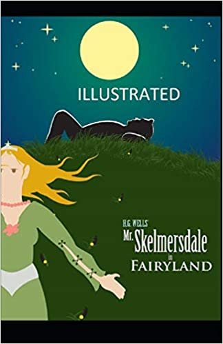 Mr. Skelmersdale in Fairyland Illustrated indir