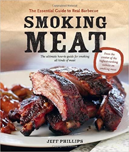 ダウンロード  Smoking Meat: The Essential Guide to Real Barbecue 本