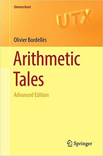 Arithmetic Tales: Advanced Edition (Universitext)