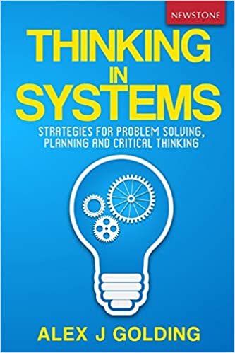 تحميل Thinking in Systems: Strategies for Problem Solving, Planning and Critical Thinking