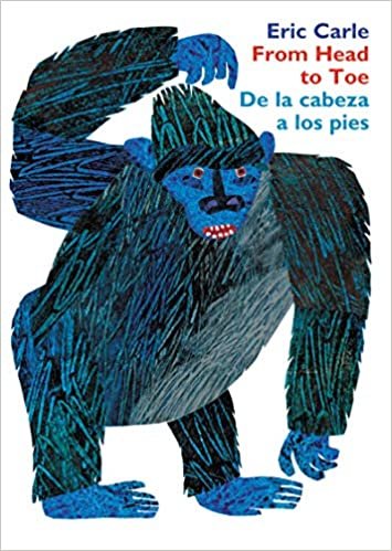 From Head to Toe/De la cabeza a los pies Board Book: Bilingual Edition