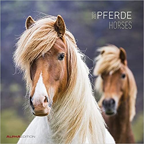 Pferde 2021 - Broschürenkalender 30x30 cm (30x60 geöffnet) - Horses - Bild-Kalender - Wandplaner - mit Platz für Notizen - Alpha Edition indir