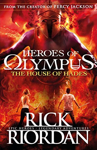 The House of Hades (Heroes of Olympus Book 4) (Heroes Of Olympus Series) (English Edition)