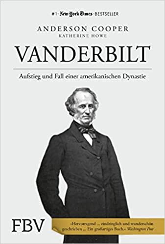 تحميل Vanderbilt: Aufstieg und Fall einer amerikanischen Dynastie