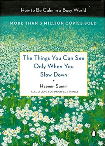 Haemin Sunim The Things You Can See Only When You Slow Down: How to Be Calm in a Busy World تكوين تحميل مجانا Haemin Sunim تكوين