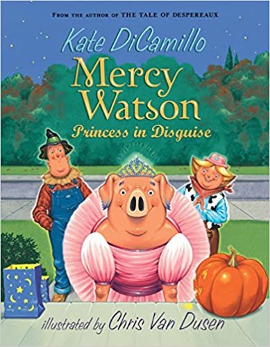 ダウンロード  Mercy Watson: Princess in Disguise 本