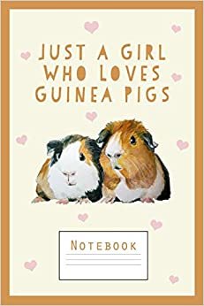 تحميل Guinea Pig Notebook: Just a Girl Who Loves Guinea Pigs - Cute Notebook for Girls