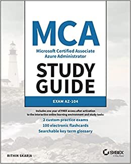 تحميل MCA Microsoft Certified Associate Azure Administrator Study Guide: Exam AZ–104
