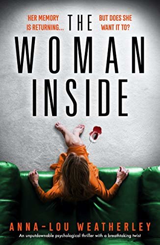 The Woman Inside: An unputdownable psychological thriller with a breathtaking twist (English Edition)