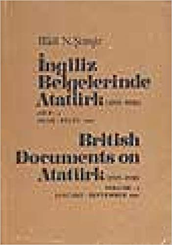 İngiliz Belgelerinde Atatürk Cilt: 31921 / British Documents on Atatürk  Volume: 3: (1919-1938)  Ocak-Eylül /January-September 1921 indir