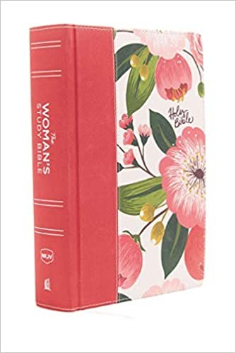 The Woman's Study Bible: New King James Version, Pink Floral, Cloth Over Board, Full-color: Receiving God's Truth for Balance, Hope, and Transformation (Bible Nkjv)