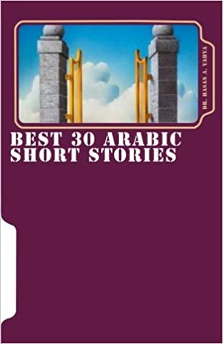 Best 30 Arabic Short Stories: Fiction Arabic Short Stories