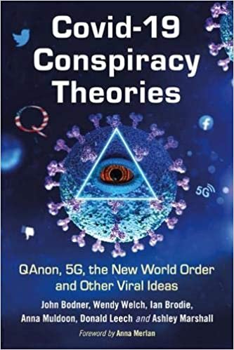 ダウンロード  Covid-19 Conspiracy Theories: Qanon, 5g, the New World Order and Other Viral Ideas 本