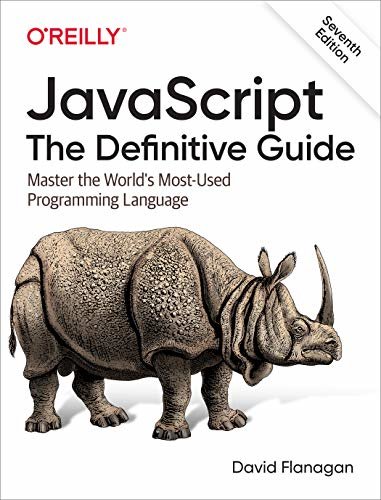 ダウンロード  JavaScript: The Definitive Guide: Master the World's Most-Used Programming Language (English Edition) 本