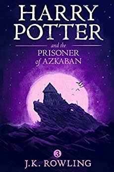 ダウンロード  Harry Potter and the Prisoner of Azkaban (English Edition) 本