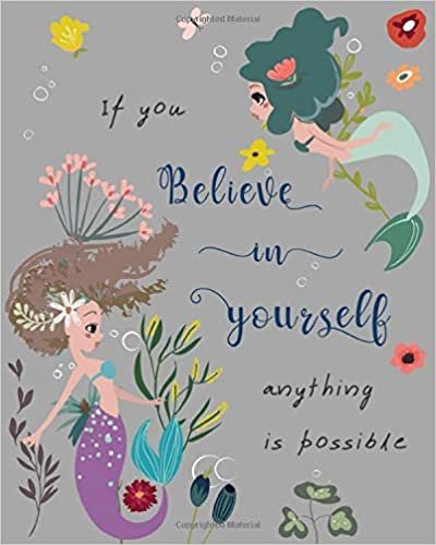 indir If You Believe in Yourself, Anything Is Possible: 8x10 Large Print Password Notebook with A-Z Tabs | Big Book Size | Pretty Mermaid Floral Design Gray
