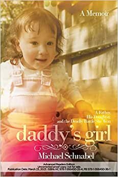 تحميل Daddy&#39;s Girl: A Father, His Daughter, and the Deadly Battle She Won