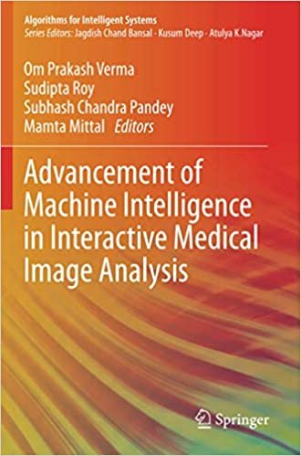 ダウンロード  Advancement of Machine Intelligence in Interactive Medical Image Analysis (Algorithms for Intelligent Systems) 本