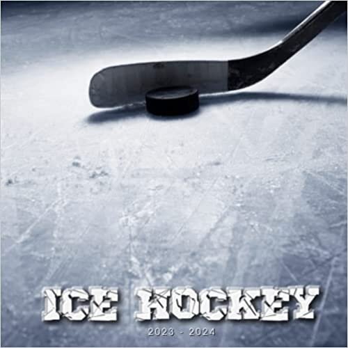 Ice Hockey Calendar 2023: Ice Hockey Hockey Team SPORT Calendar 2023-2024 – 18 months – BIG SIZE 17"x11". Planner for all fans kids boys. Kalendar calendario calendrier.17