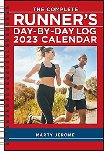 The Complete Runner's Day-by-Day Log 12-Month 2023 Planner Calendar ダウンロード