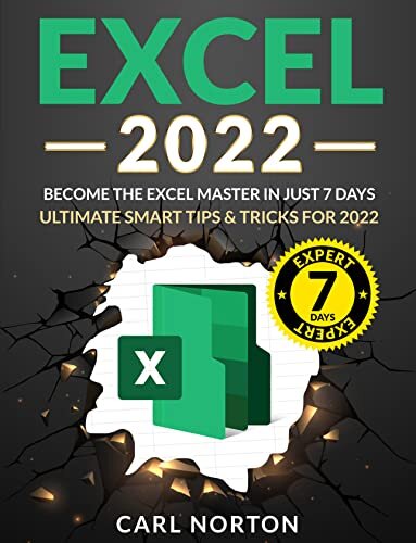 ダウンロード  Excel 2022: Become the Excel Master in just 7 days. Ultimate Smart tips & tricks for 2022 (English Edition) 本