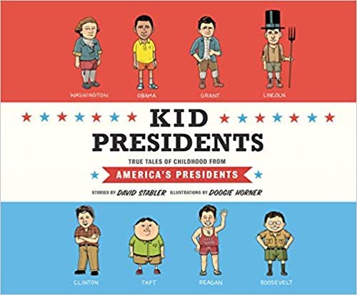 indir Kid Presidents: True Tales of Childhood from America&#39;s Presidents