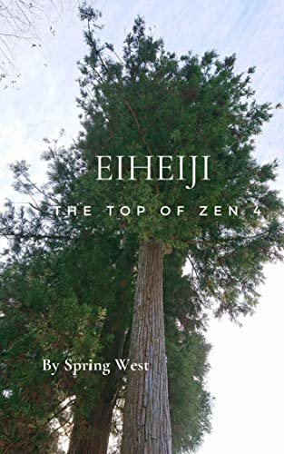 ダウンロード  EIHEIJI: THE TOP OF ZEN 4 (English Edition) 本