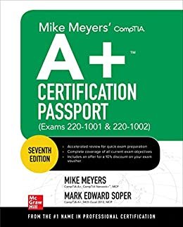 ダウンロード  Mike Meyers' CompTIA A+ Certification Passport, Seventh Edition (Exams 220-1001 & 220-1002) (Mike Meyers' Certification Passport) (English Edition) 本