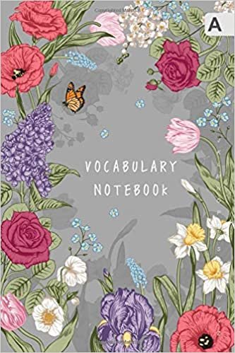 Vocabulary Notebook: 6x9 Notebook 3 Columns Medium | A-Z Alphabetical Sections | Elegant Spring Floral Frame Design Gray indir