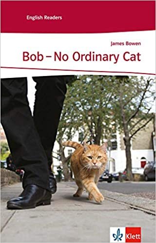 ダウンロード  Bob - No Ordinary Cat: Schulausgabe fuer das Niveau A2, ab dem 3. Lernjahr. Ungekuerzter englischer Originaltext mit Annotationen 本